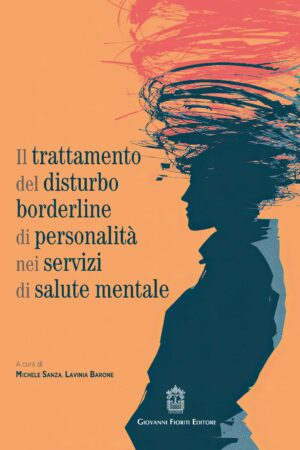 Il trattamento del disturbo borderline di personalità nei servizi di salute mentale